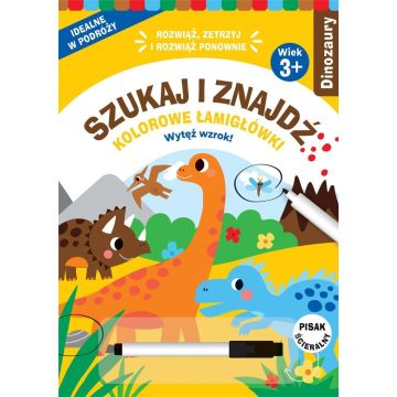 Szukaj i znajdź. Kolorowe łamigłówki. Dinozaury
