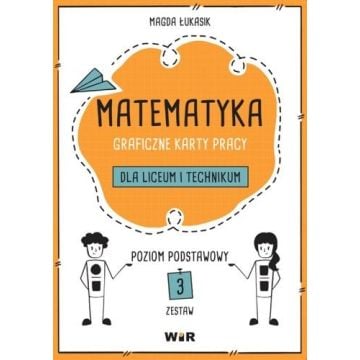Matematyka. Graficzne KP dla LO i tech ZP zestaw 3