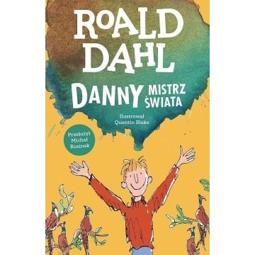 Danny mistrz świata, Roald Dahl