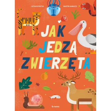 Jak jedzą zwierzęta