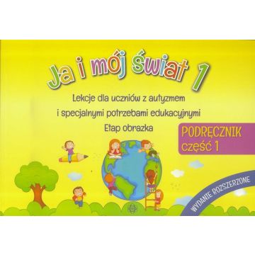 Ja i mój świat 1 Podręcznik cz.1 w.2023