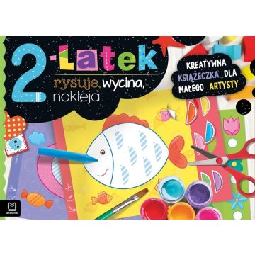 2-latek rysuje, wycina, nakleja