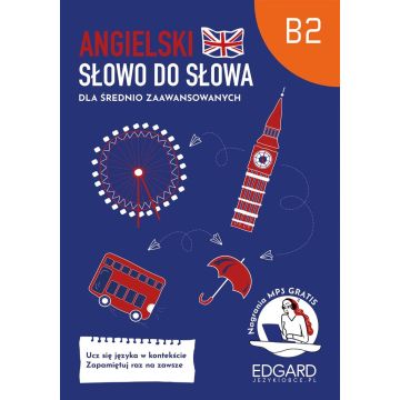 Angielski. Słowo do słowa dla średnio zaawansowany