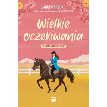 Ranczo Golden Horse T.1 Wielkie oczekiwania