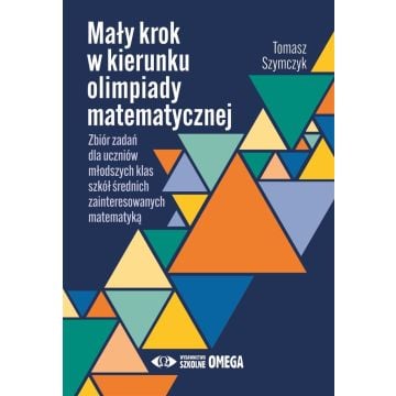 Mały krok w kierunku olimpiady matematycznej