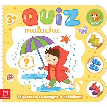 Quiz malucha. Książeczka edukacyjna z naklejkami..