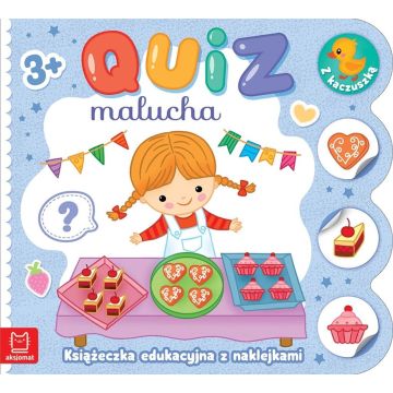 Quiz malucha. Książeczka edukacyjna z naklejkami..
