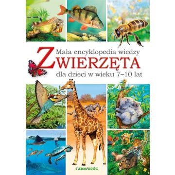 Mała encyklopedia wiedzy. Zwierzęta