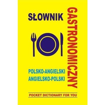 Słownik gastronomiczny polsko-angielski