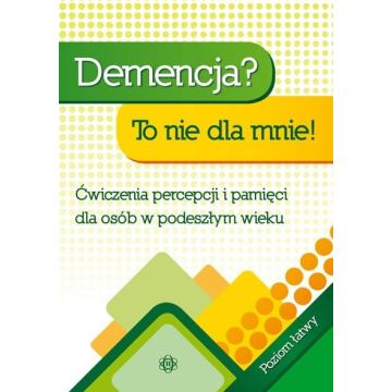 Demencja? To nie dla mnie! Poziom łatwy w.2024