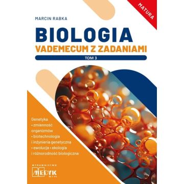 Biologia. Vademecum z zadaniami T.3