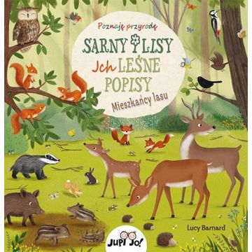 Sarny i lisy. Ich leśne popisy. Mieszkańcy lasu
