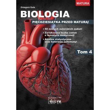 Biologia - pięćdziesiątka przed maturą Tom 4