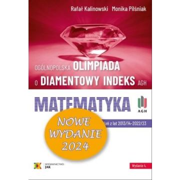 Olimpiada o Diamentowy Indeks AGH. Matematyka 2024