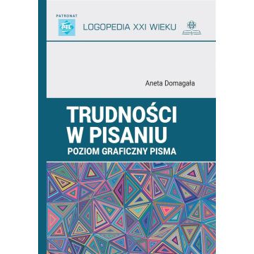 Trudności w pisaniu. Poziom graficzny pisma