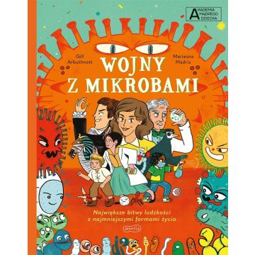 Wojny z mikrobami. Akademia mądrego dziecka. Chcę