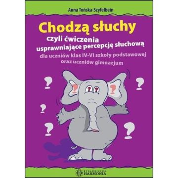 Chodzą słuchy czyli ćwiczenia usprawniające w.2024
