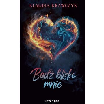 Bądź blisko mnie