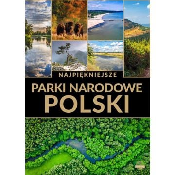Najpiękniejsze parki narodowe Polski