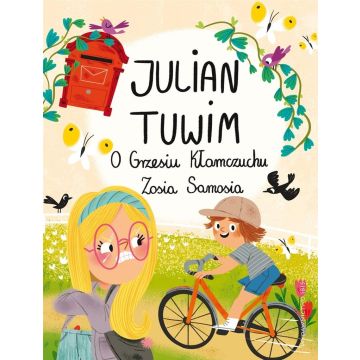 O Grzesiu Kłamczuchu. Zosia Samosia