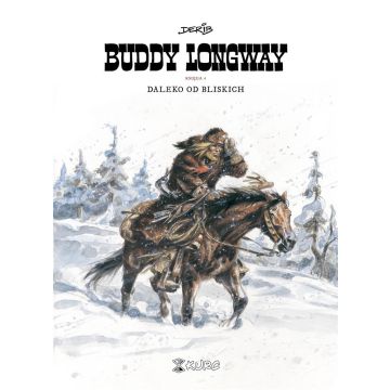 Buddy Longway 4 Daleko od bliskich