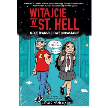 Witajcie w St. Hell. Moje transpłciowe dorastanie