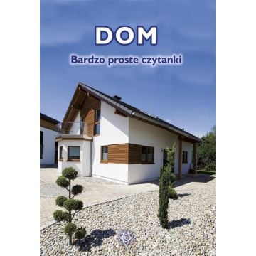 Dom. Bardzo proste czytanki