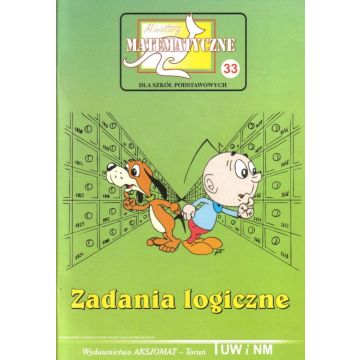 Miniatury matematyczne 33 Zadania logiczne