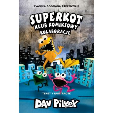 Superkot. Klub komiksowy T.4 Kolaboracje.