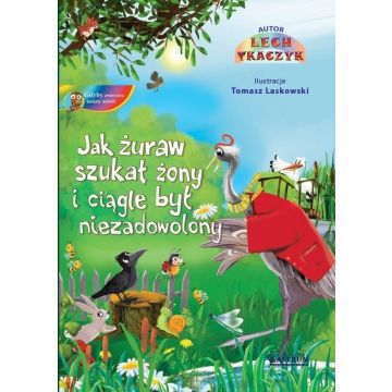 Jak żuraw szukał żony i ciągle był... + CD