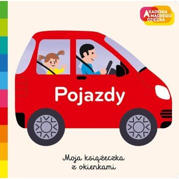 Pojazdy. Akademia mądrego dziecka