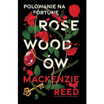 Polowanie na fortunę Rosewoodów