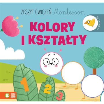 Zeszyt ćwiczeń Montessori. Kolory i kształty
