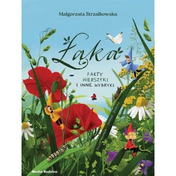 Łąka. Fakty, wierszyki i inne wybryki
