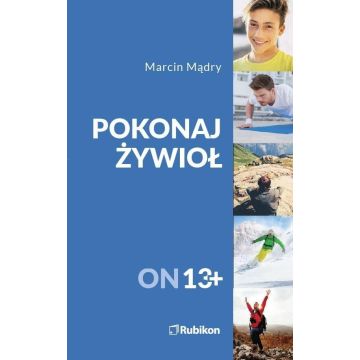 Pokonaj żywioł