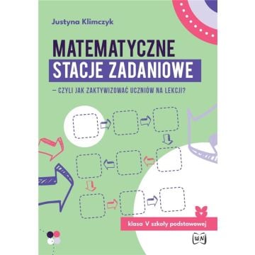 Matematyczne stacje zadaniowe klasa V...