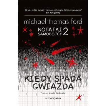 Notatki samobójcy T.2 Kiedy spada gwiazda