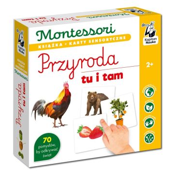 Montessori. Przyroda tu i tam