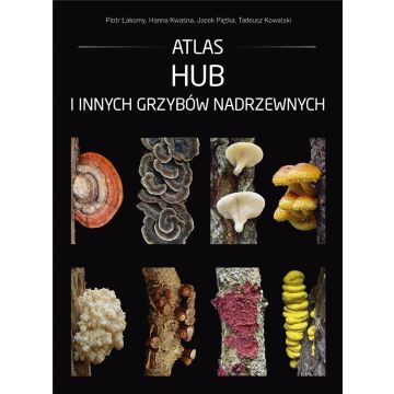 Atlas hub i innych grzybów nadrzewnych