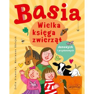 Basia. Wielka księga zwierząt domowych..