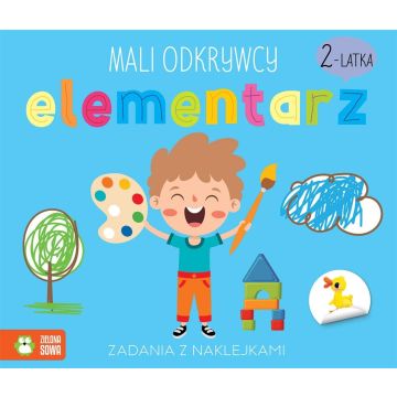 Mali odkrywcy. Elementarz 2-latka