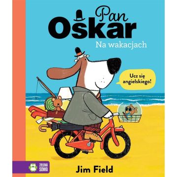 Pan Oskar na wakacjach