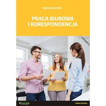 Praca biurowa i korespondencja - ćwiczenia