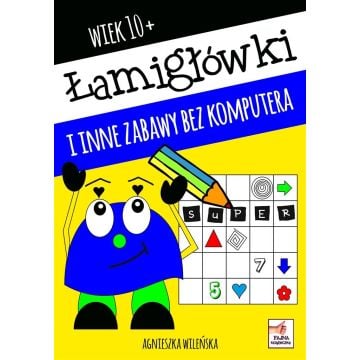 Łamigłówki i inne zabawy bez komputera