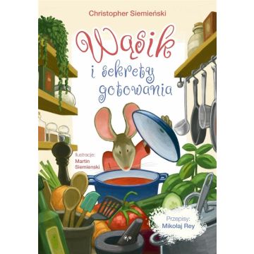 Wąsik i sekrety gotowania