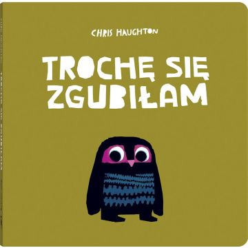 Trochę się zgubiłam