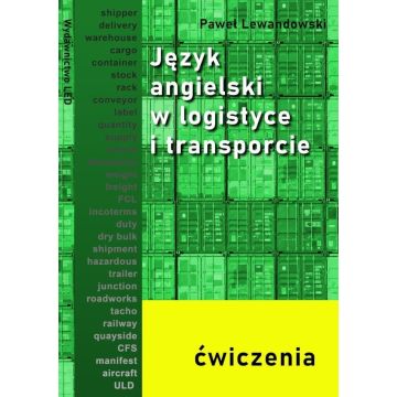 Język angielski w logistyce i transporcie ćw.