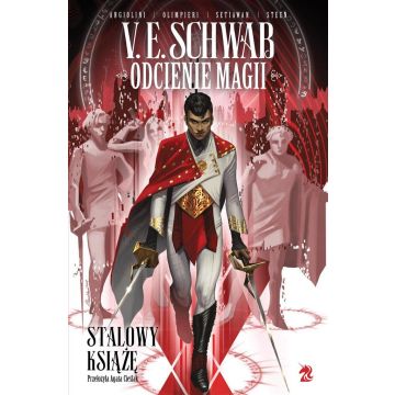Odcienie magii. Stalowy Książę