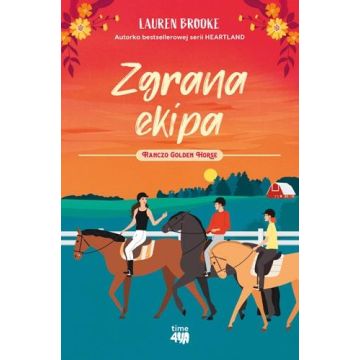 Ranczo Golden Horse T.3 Zgrana ekipa