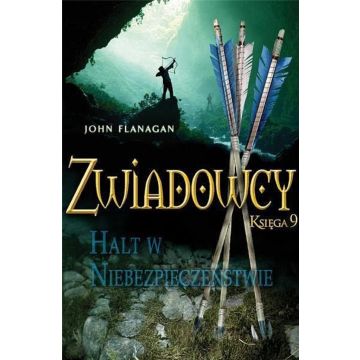 Zwiadowcy T.09 Halt w niebezpieczeństwie